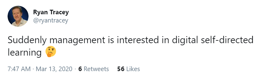 Tuit que dice: "De pronto, la gerencia está interesada en el aprendizaje autodirigido digital"